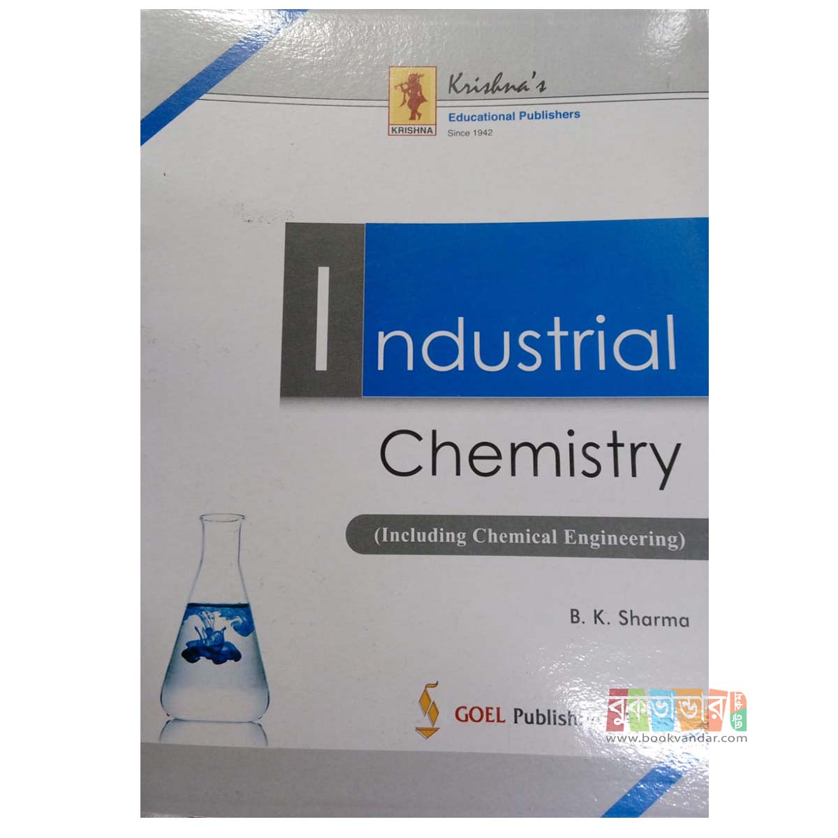 Picture of Industrial Chemistry (Including Chemical Engineering) by BK Sharma