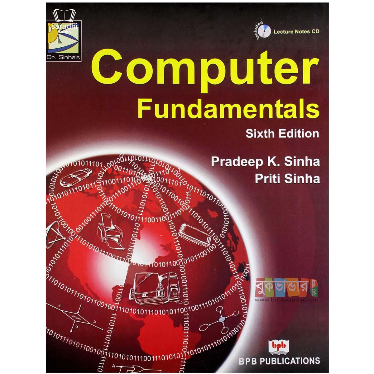 Picture of Computer Fundamentals by Pradeep K Sinha & Priti Sinha (6th Edition)