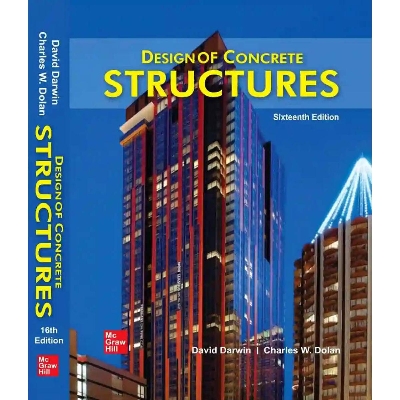 Picture of Design Concrete Structure by- David Darwin, Charles W Dolan
