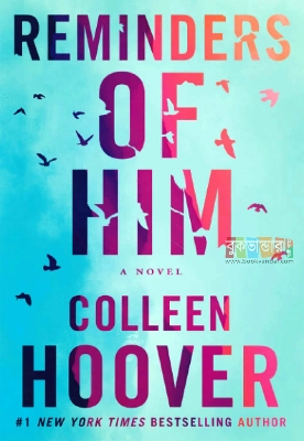 Picture of Reminders of Him by Colleen Hoover