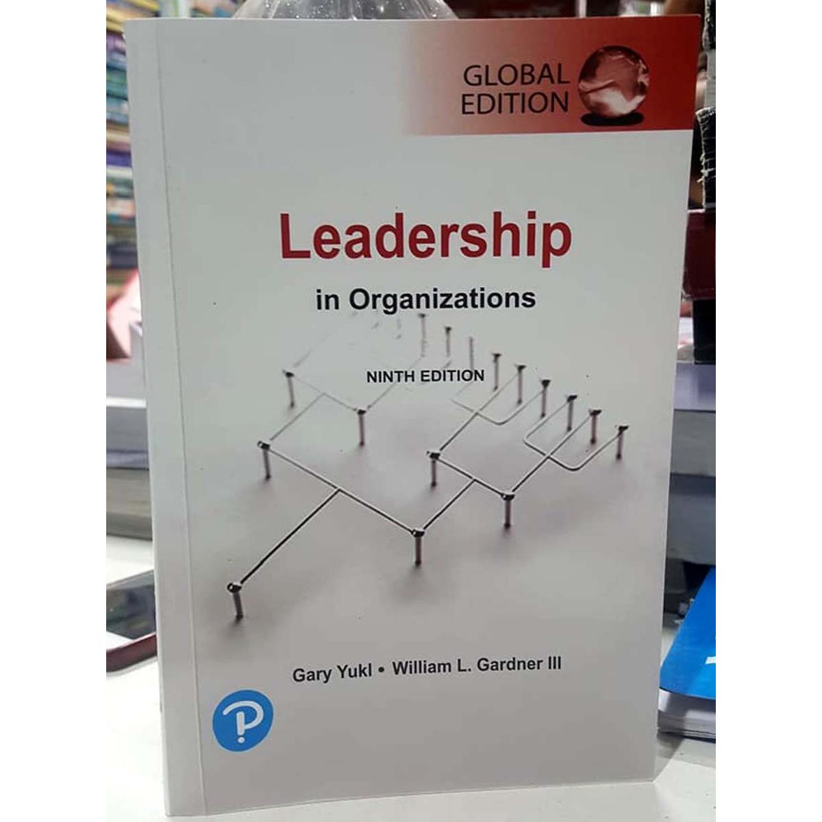 Picture of Leadership in Organizations (9E) by- Gray Yuki, William L. Gardener III