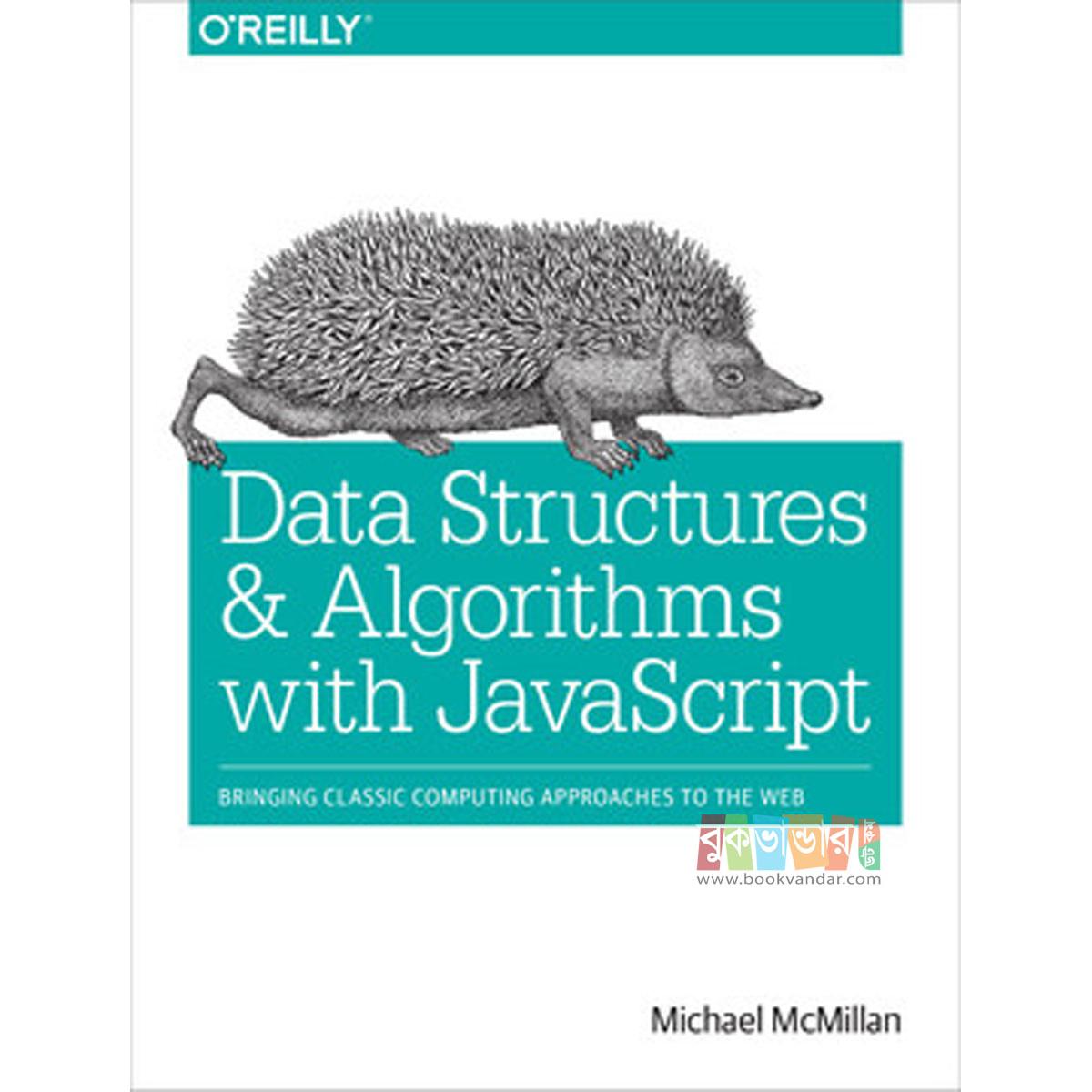 Picture of Data Structures & Algorithms with JavaScript by- Machael McMillan
