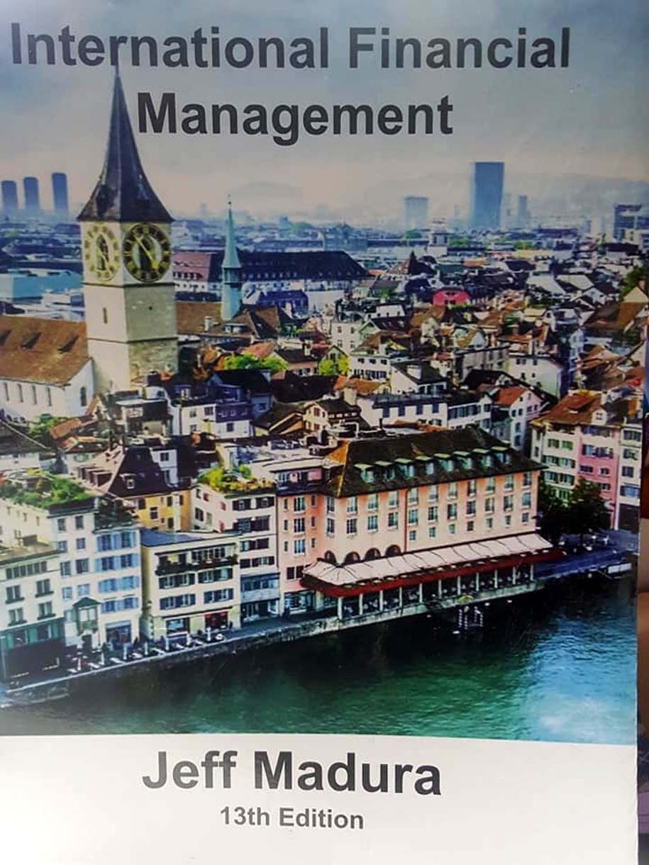 Picture of International Financial Management (13th Edition) by -Jeff Madhura
