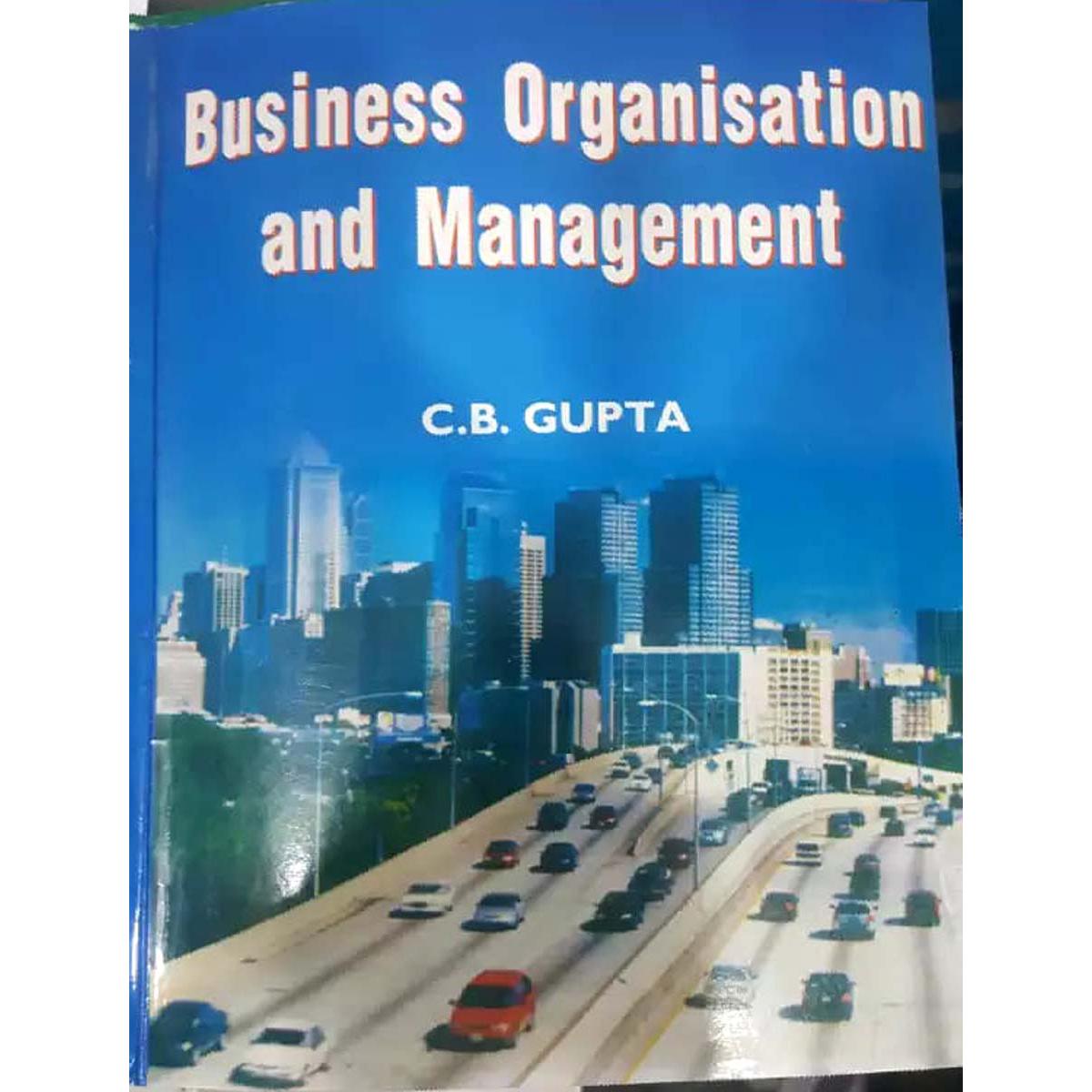Picture of Business Organisation and Management Book by CB Gupta