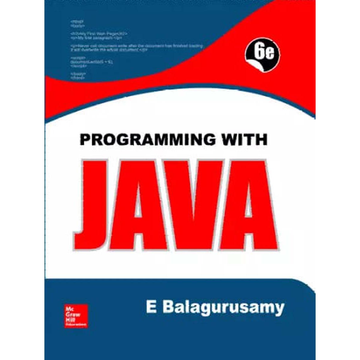 Picture of Programming with JAVA (6E) by E Balagurasamy