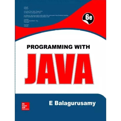 Picture of Programming with JAVA (6E) by E Balagurasamy