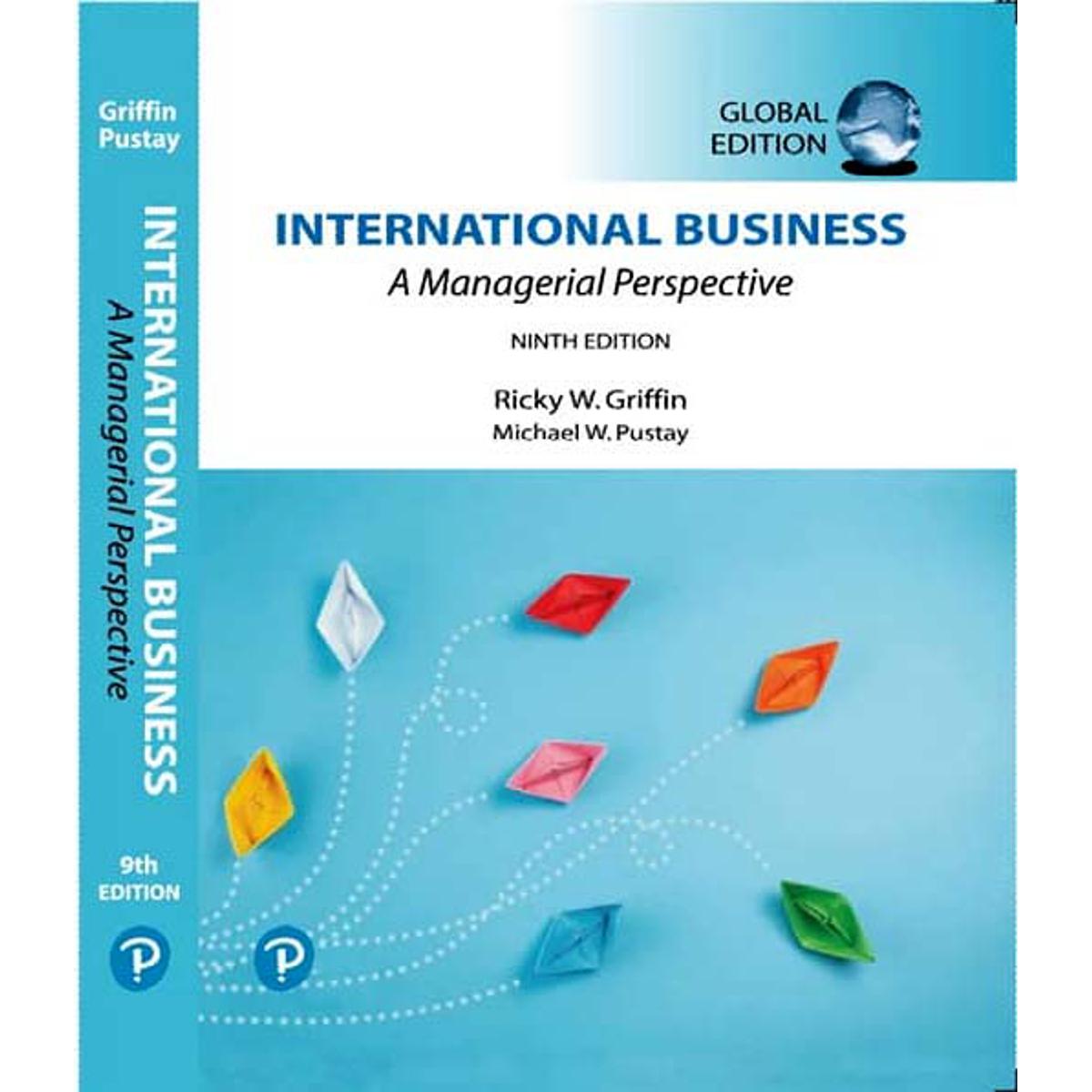 Picture of International Business (9E) by- Ricky W Griffin and Michael W Pustay