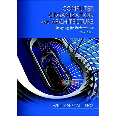 Picture of Computer Organization and Architecture by- William Stallings (10th Edition)