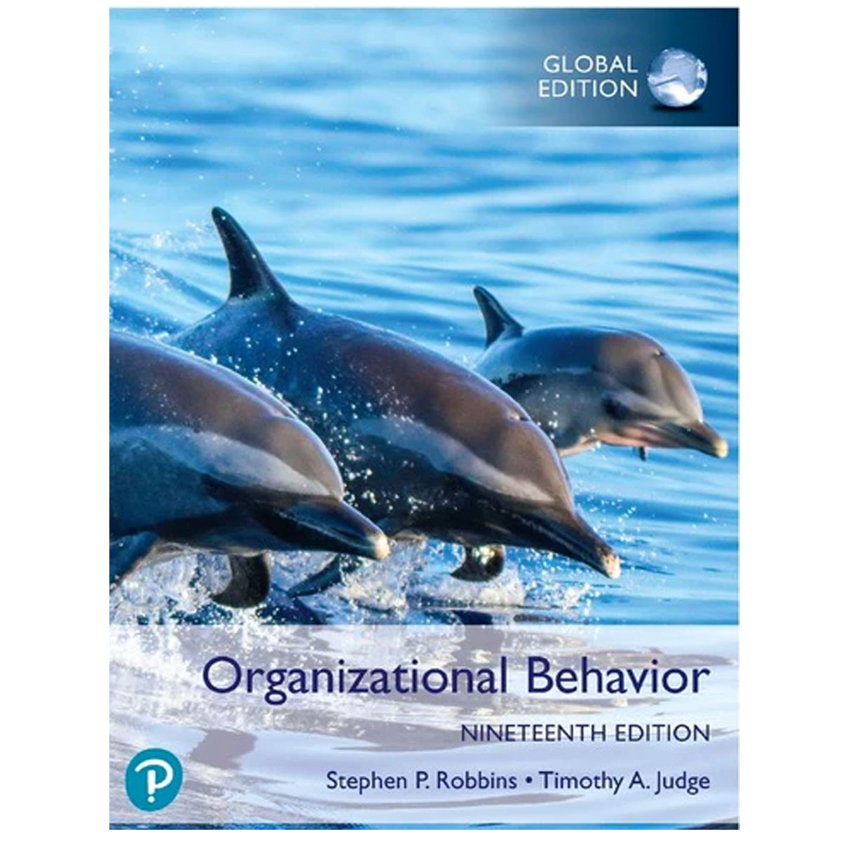 Picture of Organizational Behavior by Stephen Robbins, Timothy Judge - 19th Edition