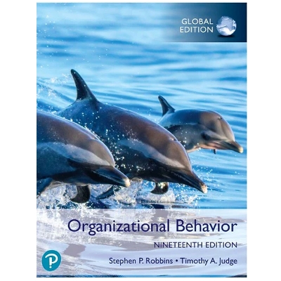 Picture of Organizational Behavior by Stephen Robbins, Timothy Judge - 19th Edition