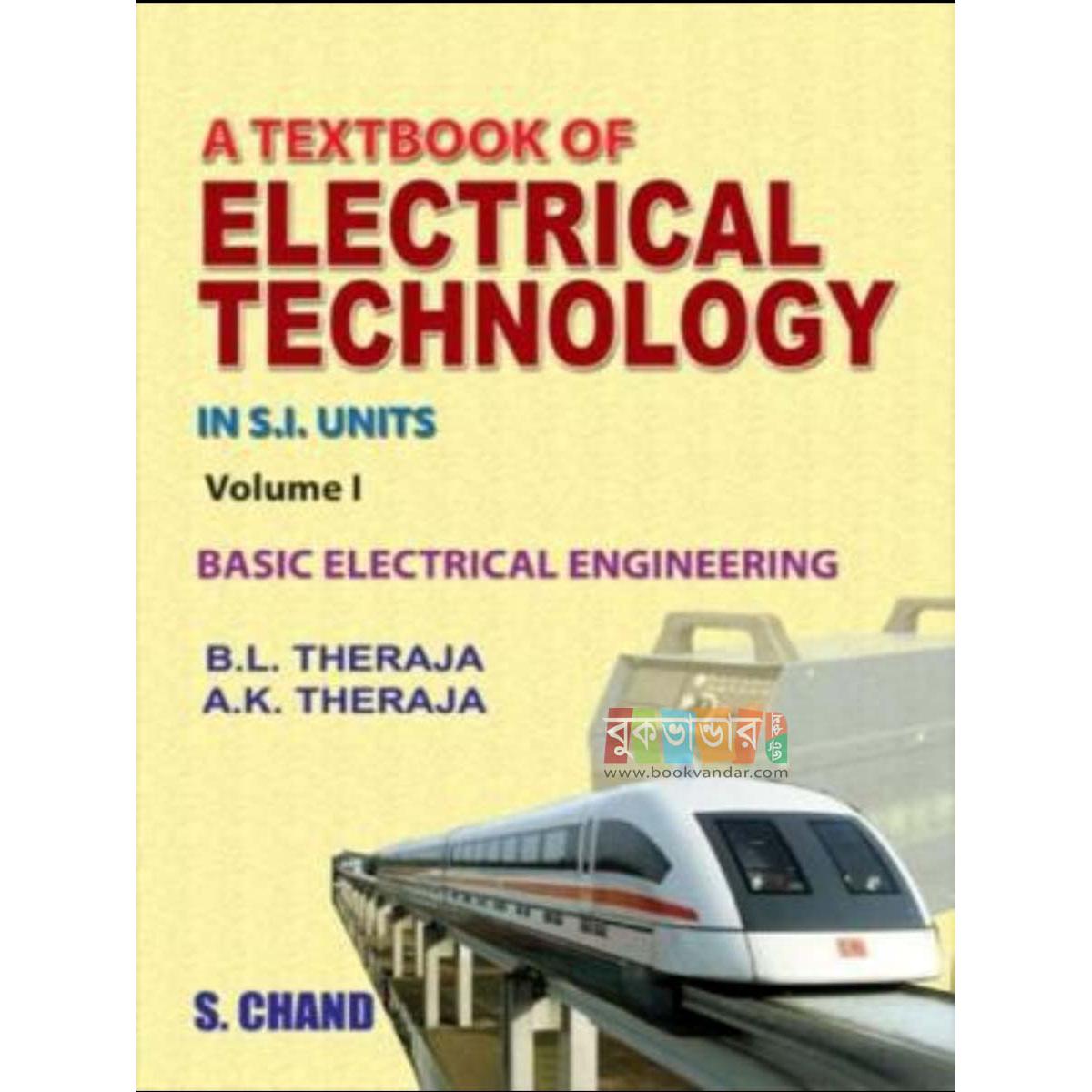 Picture of A Textbook of Electrical Technology Vol I (Basic Electrical Engineering) by B L Theraja