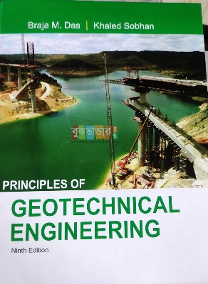 Picture of Principles of Geo Technical Engineering (9th Edition) by- Braja M Das, Khaled Sobhan
