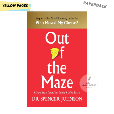 Picture of Out of the Maze: A Simple Way to Change Your Thinking And Unlock Success: A Story About the Power of Belief - Yellow - Paperback