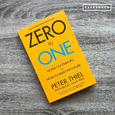 Picture of Zero to One: Notes on Start Ups, or How to Build the Future by Peter Thiel with Blake Masters  - Paperback