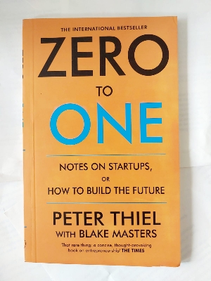 Picture of Zero to One: Notes on Start Ups, or How to Build the Future by Peter Thiel with Blake Masters  - Paperback