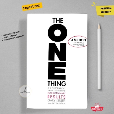 Picture of The ONE Thing: The Surprisingly Simple Truth About Extraordinary Results by Gary Keller - Premium - Paperback