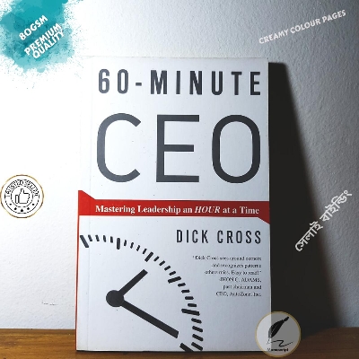 Picture of 60 Minute CEO: Mastering Leadership an Hour at a Time
