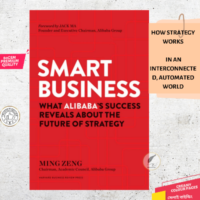 Picture of Smart Business: What Alibaba's Success Reveals about the Future of Strategy by Ming Zeng - Premium - Paperback