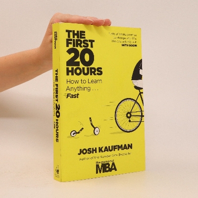 Picture of The First 20 Hours: How to Learn Anything . . . Fast! by Josh Kaufman - Premium - Paperback