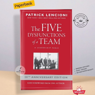 Picture of The Five Dysfunctions of a Team: A Leadership Fable by Patrick Lencioni