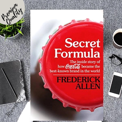 Picture of Secret Formula: The Inside Story of How Coca-Cola Became the Best-Known Brand in the World -Paperback
