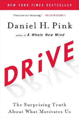 Picture of Drive: The Surprising Truth About What Motivates Us by Daniel H. Pink - Paperback