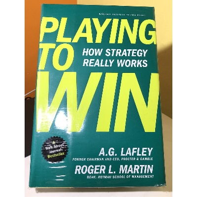 Picture of Playing to Win: How Strategy Really Works by Alan G. Lafley and Roger Martin