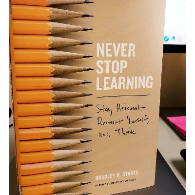 Picture of Never Stop Learning: Stay Relevant, Reinvent Yourself, and Thrive