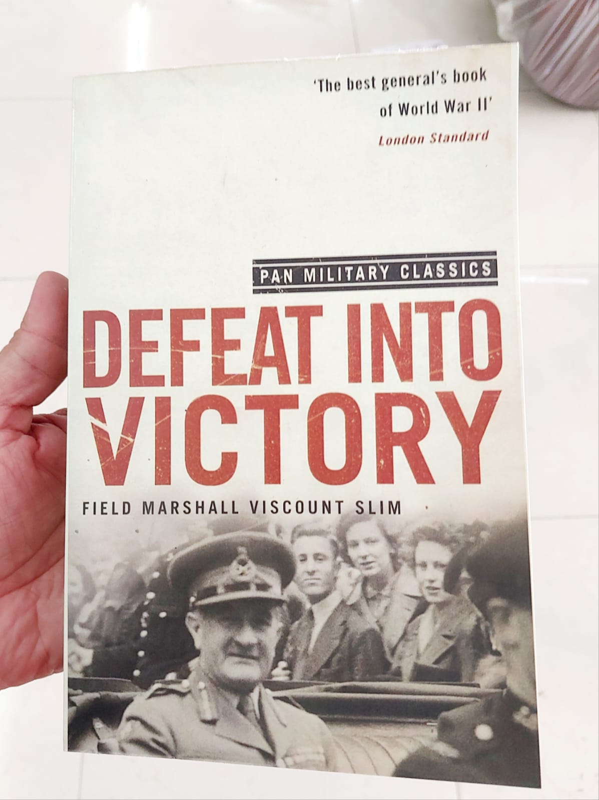 Picture of Defeat Into Victory by Hisstory and Tradition by William Slim - Premium - Paperback