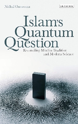 Picture of Islam's Quantum Question by Nidhal Guessoum - Premium - Paperback