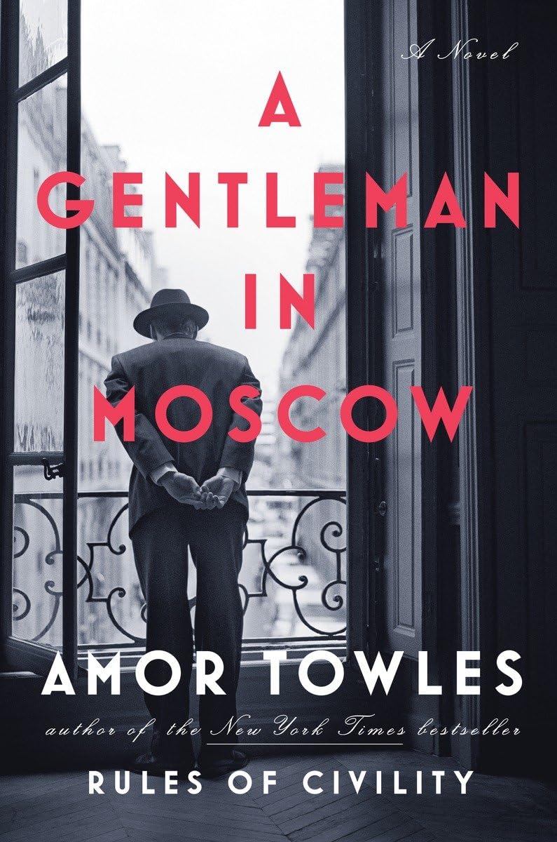Picture of A Gentleman in Moscow: A Novel by Amor Towles