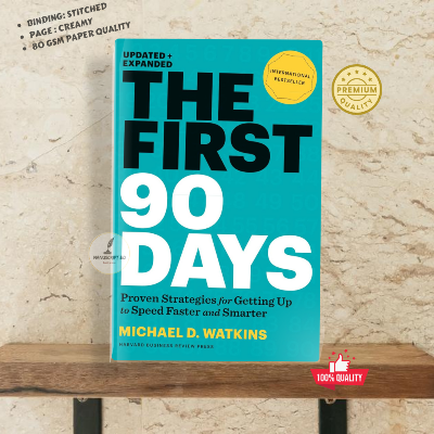Picture of The First 90 Days: Critical Success Strategies for New Leaders at All Levels by Michael D. Watkins - Paperback