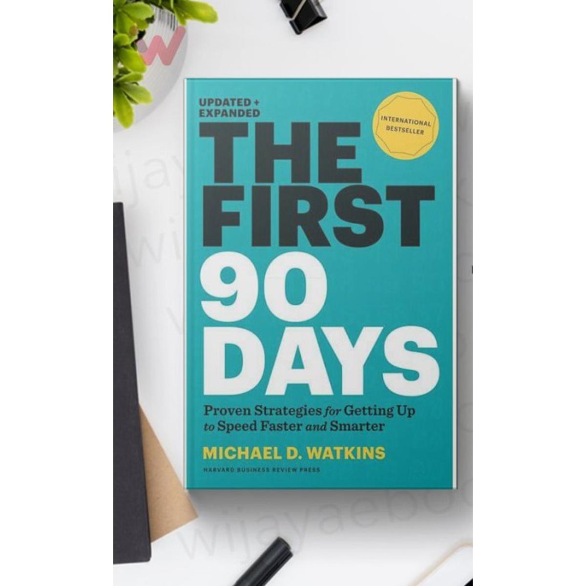 Picture of The First 90 Days: Critical Success Strategies for New Leaders at All Levels by Michael D. Watkins - Paperback