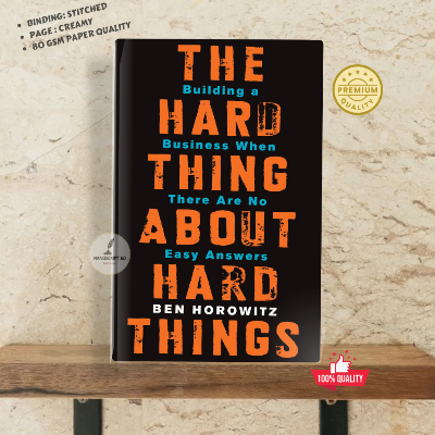 Picture of The Hard Thing About Hard Things: Building a Business When There Are No Easy Answers by Ben Horowitz