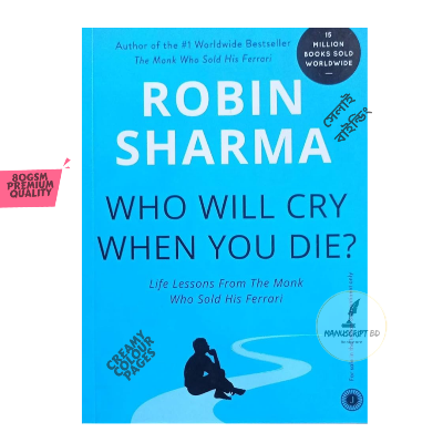 Picture of Who Will Cry When You Die? by Robin Sharma -Premium - Paperback