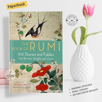 Picture of The Book of Rumi: 105 Stories and Fables that Illumine, Delight, and Inform - Paperback