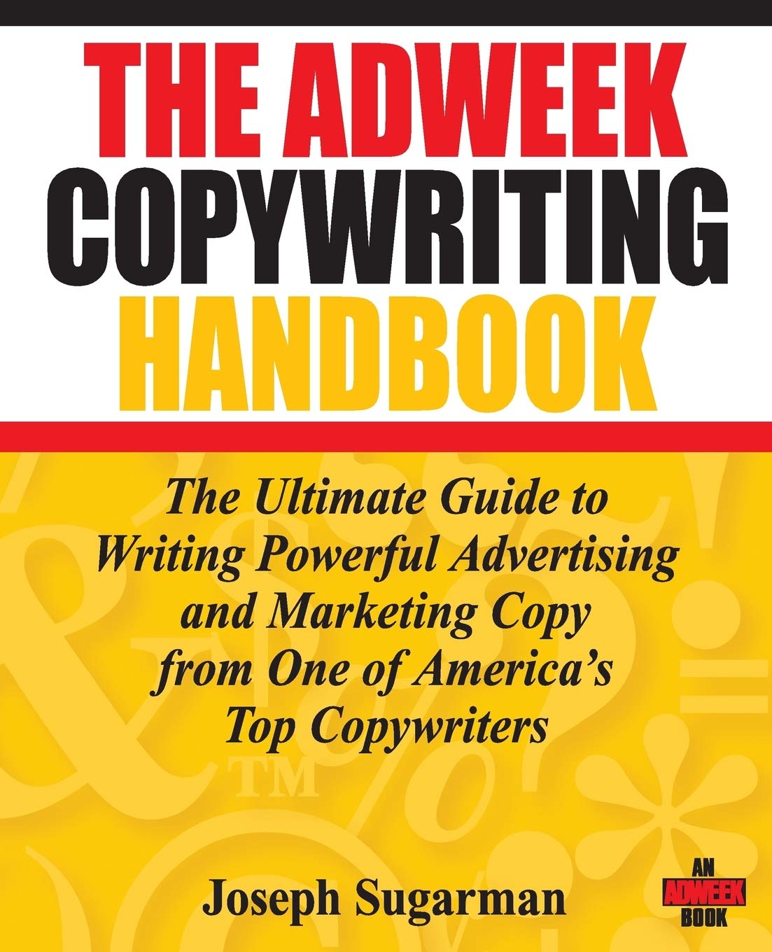 Picture of The Adweek Copywriting Handbook by Joseph Sugarman - Premium - Paperback