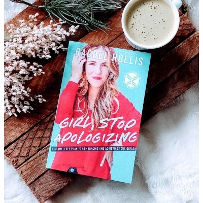 Picture of Girl, Stop Apologizing by Rachel Hollis