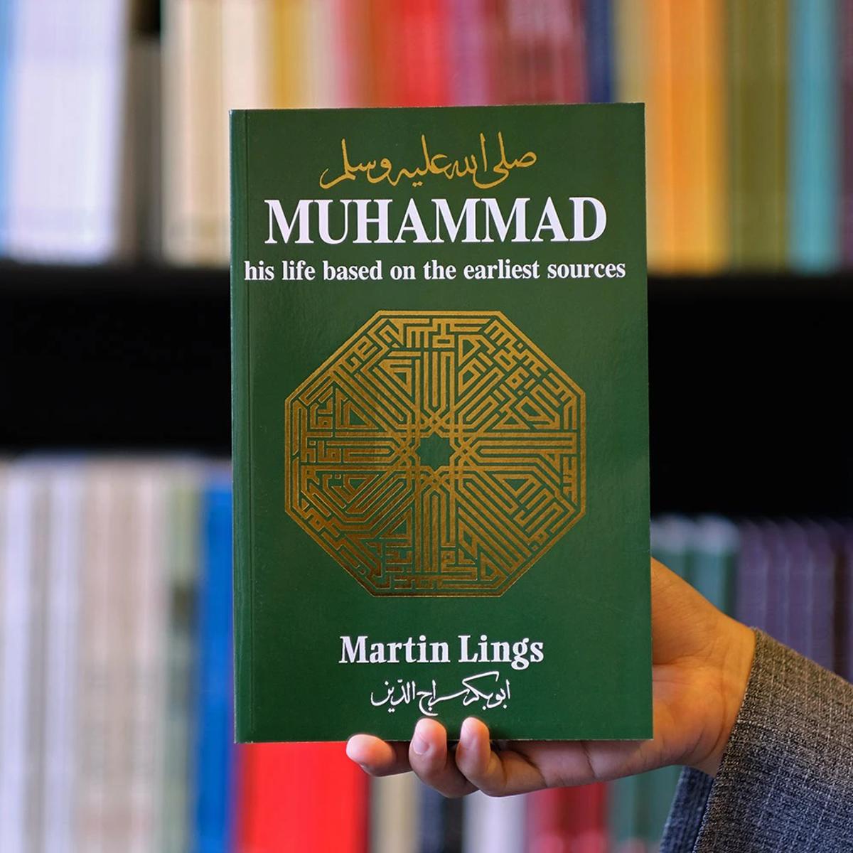 Picture of Muhammad: His Life Based on the Earliest Sources by Martin Lings (Paperback)
