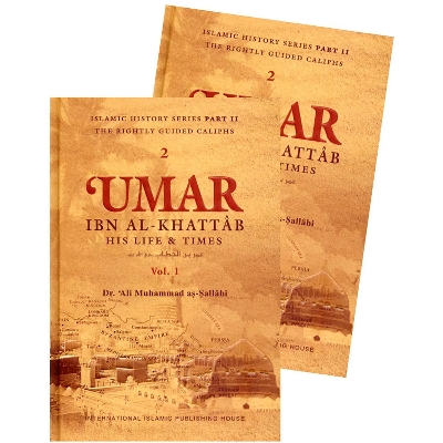 Picture of UMAR IBN AL-KHATTAB (His Life & Times)  By Dr. Ali muhammad As-Sallabi (VOL 1& 2)