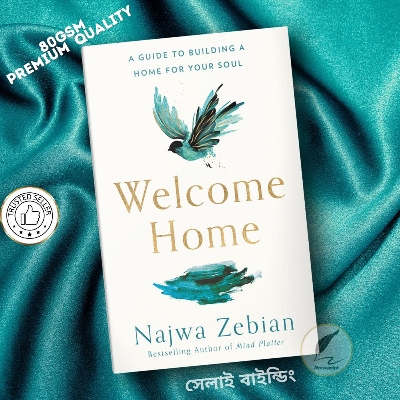 Picture of Welcome Home: A Guide to Building a Home for Your Soul by Najwa Zebian