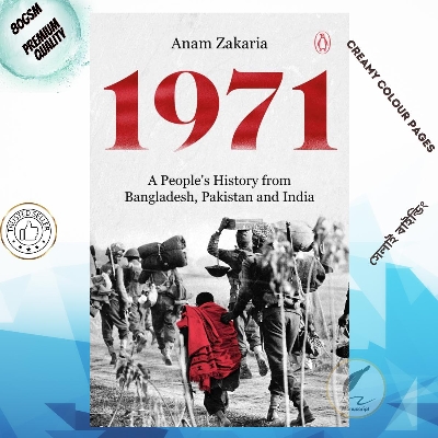 Picture of 1971 A People’s History from Bangladesh, Pakistan and India by Anam Zakaria - Paperback
