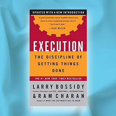 Picture of Execution : The Discipline of Getting Things Done -Paperback