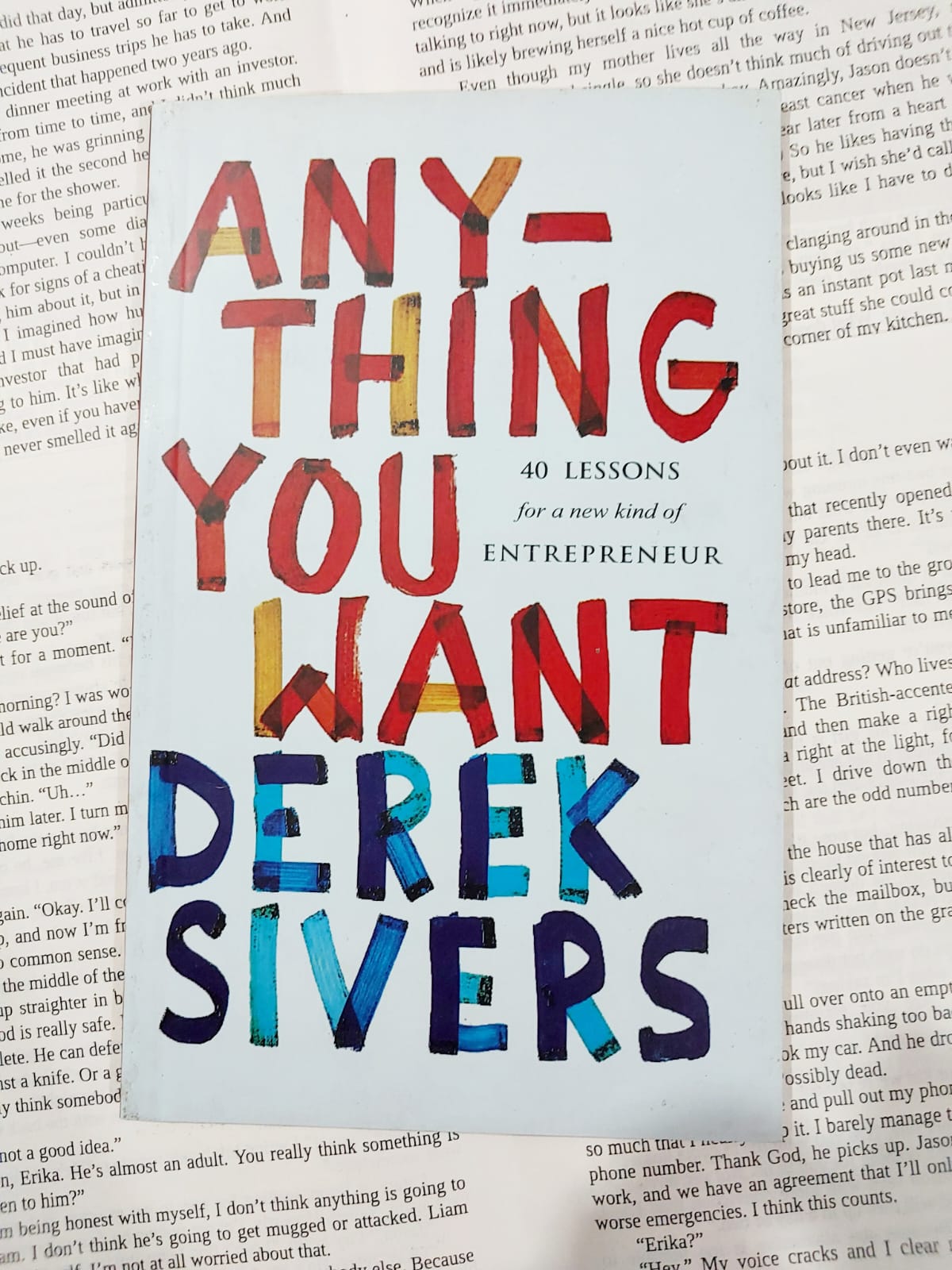 Picture of Anything You Want: 40 Lessons for a New Kind of Entrepreneur by Derek Sivers - Paperback