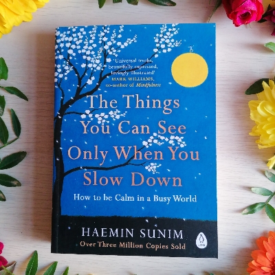 Picture of The Things You Can See Only When You Slow Down by Haemin Sunim - Paperback