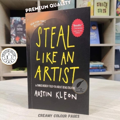 Picture of Steal Like an Artist: 10 Things Nobody Told You About Being Creative by Austin Kleon