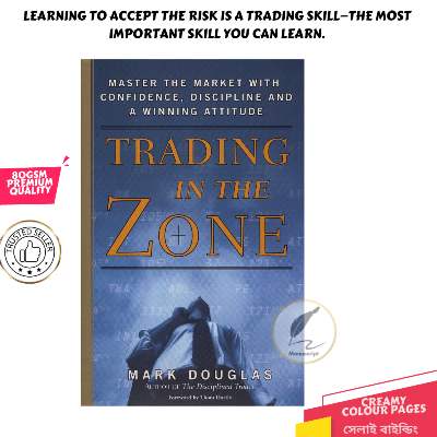 Picture of Trading in the Zone: Master the Market with Confidence Discipline and a Winning Attitude by Mark Douglas