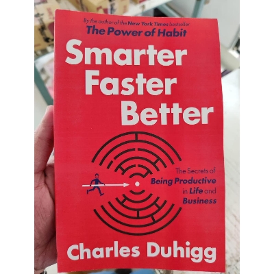 Picture of Smarter Faster Better: The Secrets of Being Productive in Life and Business by Charles Duhigg - Premium - Paperback
