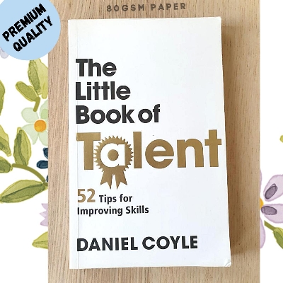 Picture of The Little Book of Talent: 52 Tips for Improving Your Skills by Daniel Coyle