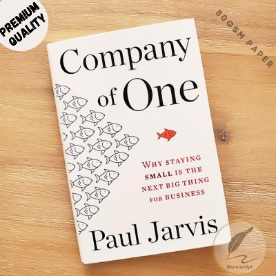 Picture of Company Of One: Why Staying Small Is the Next Big Thing for Business by Paul Jarvis